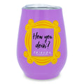 Friends "How You Doin?" Double-Walled Stainless Steel Tumbler | Holds 10 Ounces