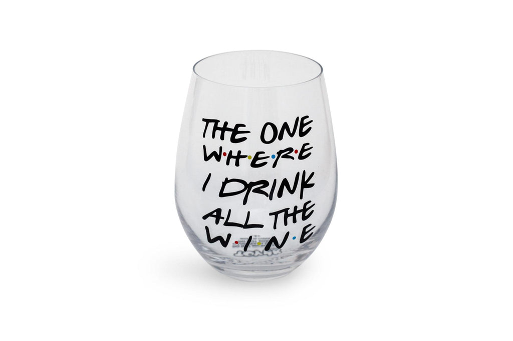 "The One Where I Drink All The Wine" Friends Inspired Stemless Wine Glass | Holds 20 Ounces